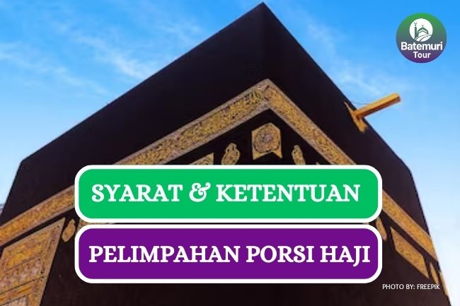 Mau Limpahkan Porsi Haji Reguler? Begini Syarat dan Ketentuannya